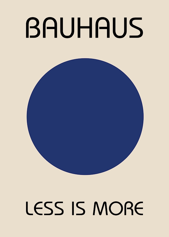 Bauhaus Less Is More Poster Posters & Prints By William Gustafsson ...